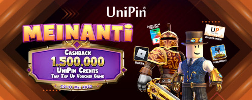 Top Up Voucher Game dan Bonus 1.500.000 UniPin Credits Telah MEInanti-mu!